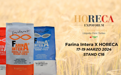 Farina Intera ad horeca 2024 – stand c18|17-19 Gennaio 2024